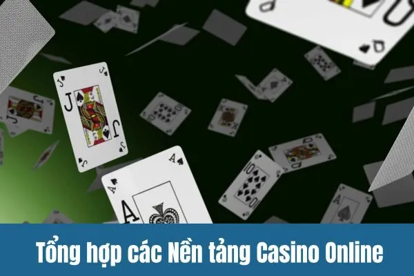 Tổng hợp các Nền tảng Casino Online hấp dẫn dễ chơi tại S66660s