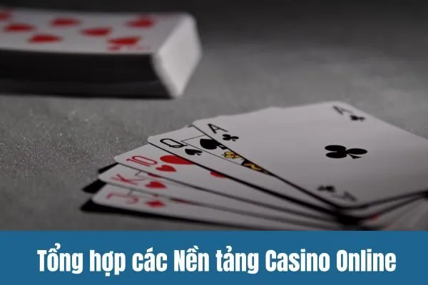 Tổng hợp các Nền tảng Casino Online hấp dẫn dễ chơi tại S66660s